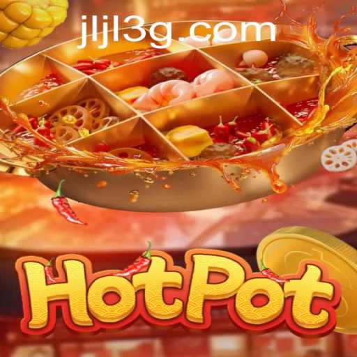 Discover the Addictive World of Hotpot: Game Description, Introduction, and Rules