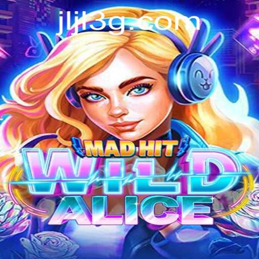 MadHitWildAlice: Dive into the Enchanting World of Whimsy and Strategy